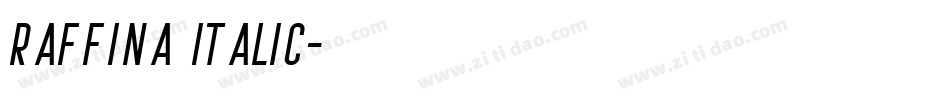 Raffina Italic字体转换